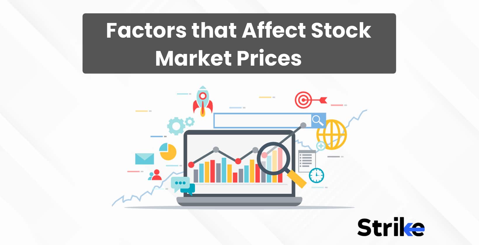 15 Factors that Affect Stock Market Prices