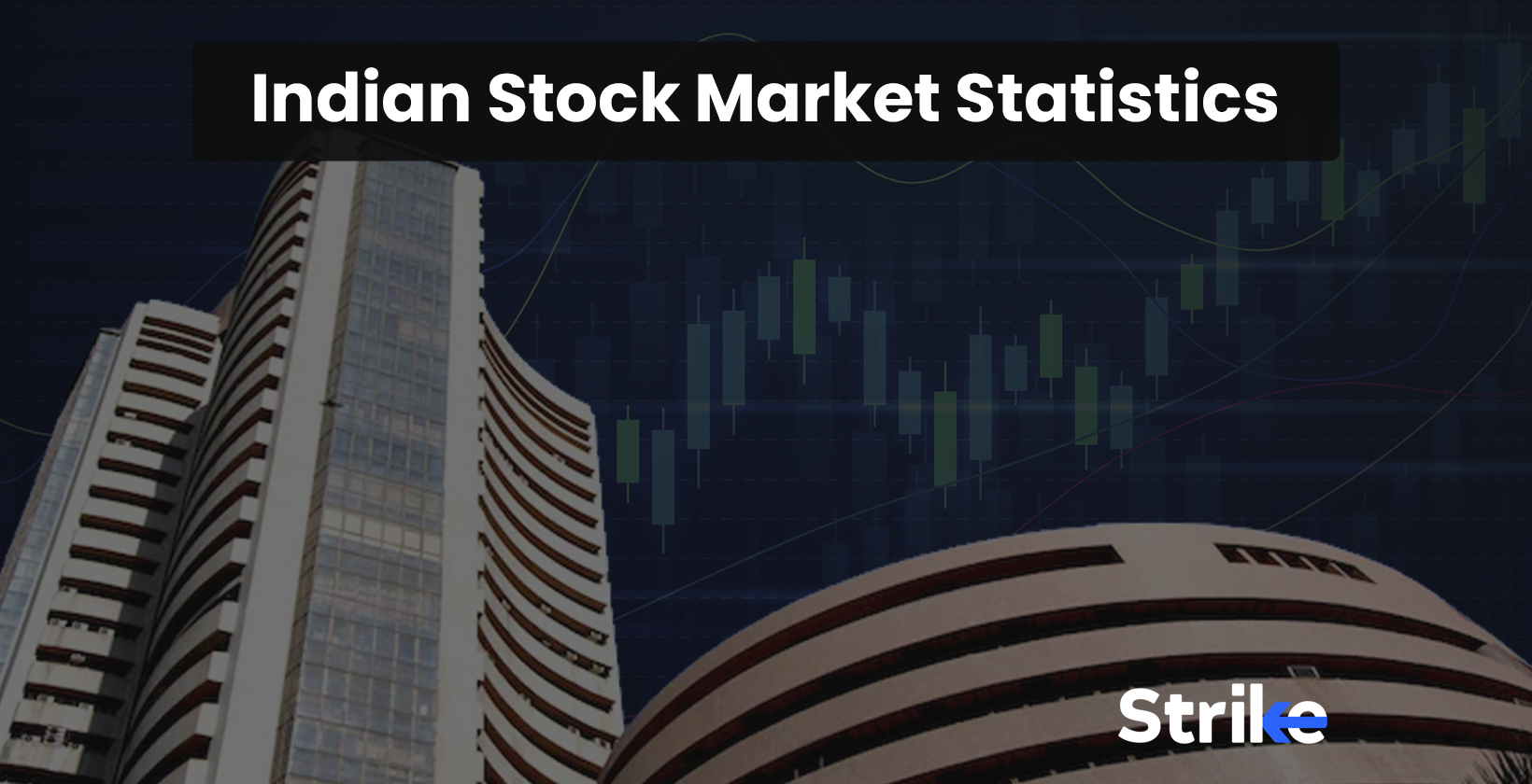 Indian Stock Market Statistics: Everything You Need to Know