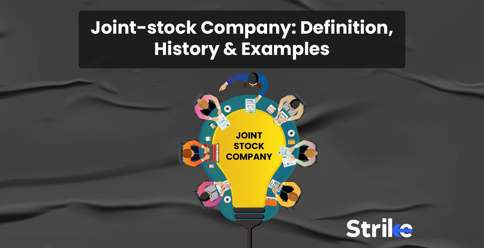 Joint-Stock Company: What It Is, History, and Examples