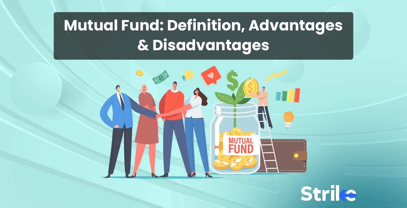 Mutual Fund: Definition, History, How it Works, and Different Types