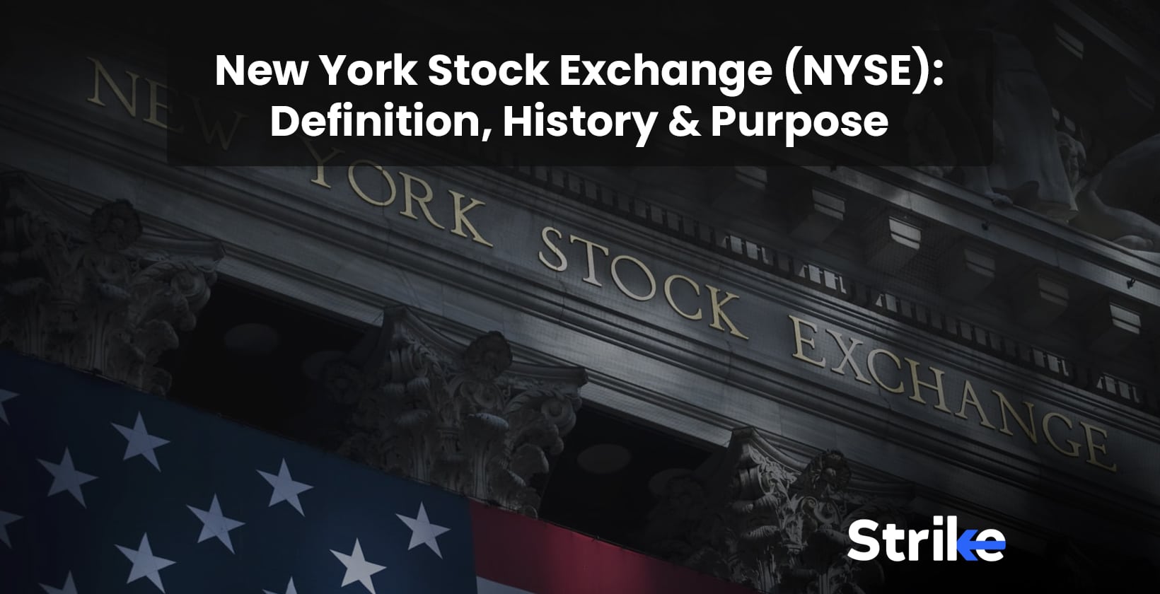 New York Stock Exchange (NYSE), Definition, History, & Facts