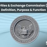 Securities and Exchange Commission (SEC): Definition, Purpose, and Function