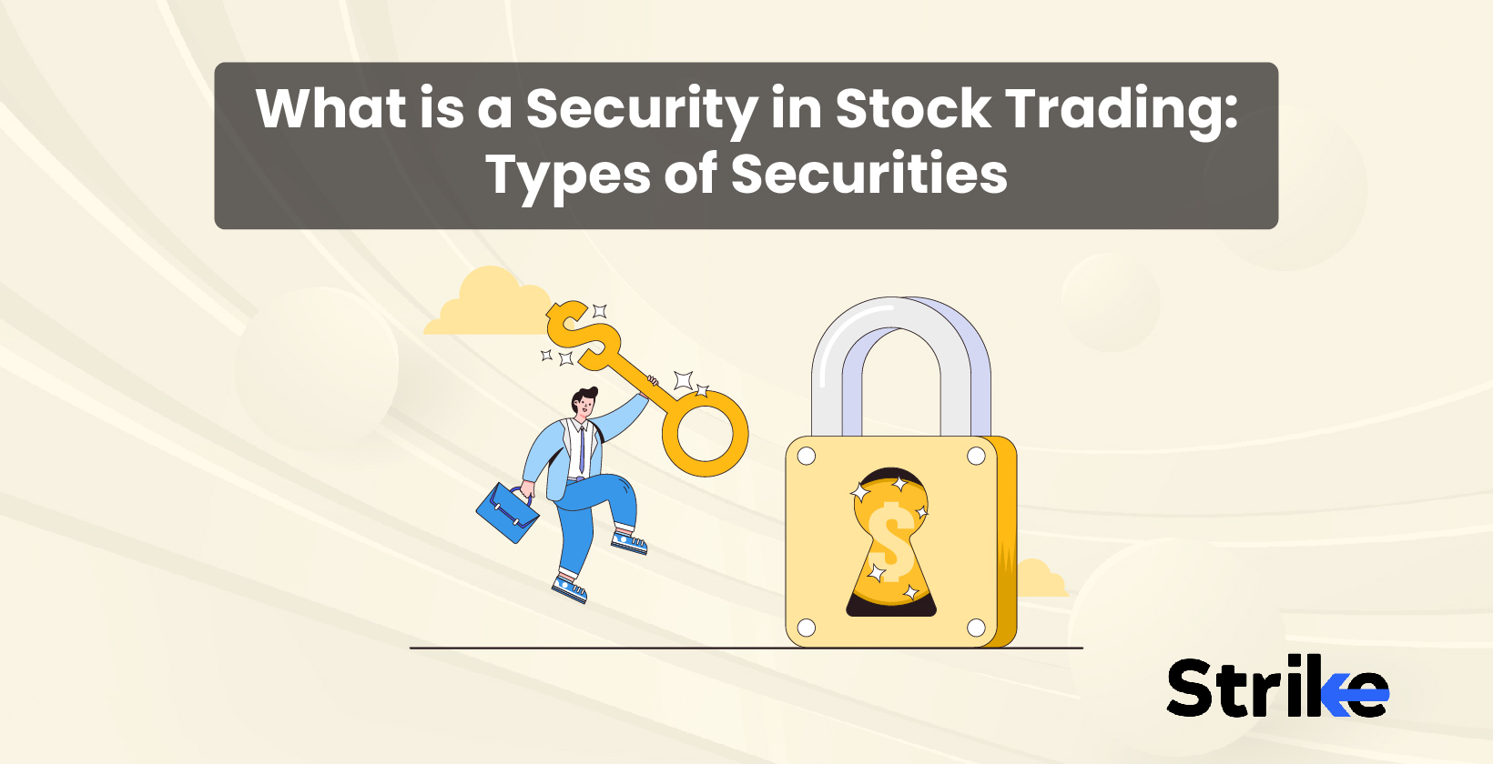 What is a Security in Stock Trading: How it Works and Types of Securities