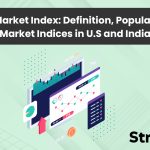 Stock Market Index: Definition, How it Works, Types, and Popular Stock Market Indexes