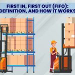 First In, First Out (FIFO): Definition, and How it Works