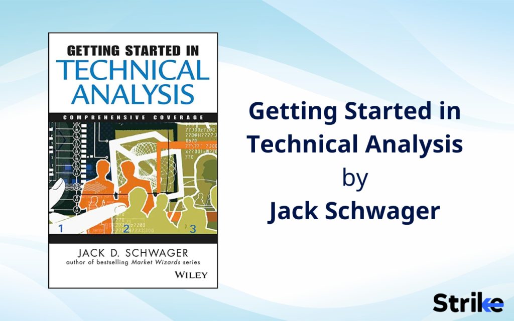 Getting Started in Technical Analysis by Jack Schwager