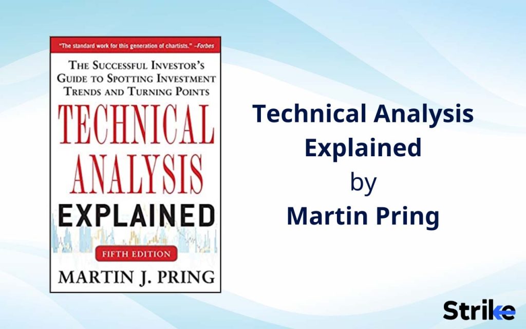 Technical Analysis Explained by Martin Pring
