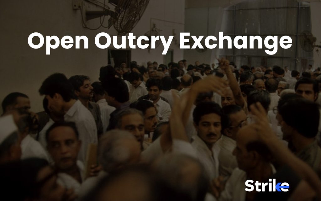 What is an Open Outcry Exchange?
