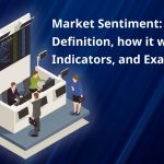 Market Sentiment: Definition, how it works, Indicators, and Examples