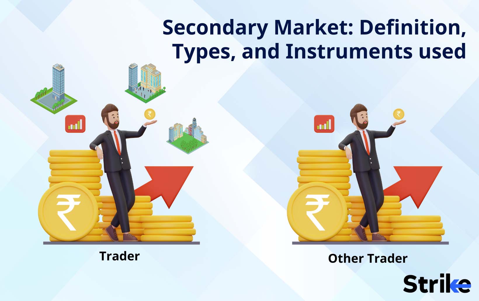 Secondary Market: Definition, Types, and Instruments Used