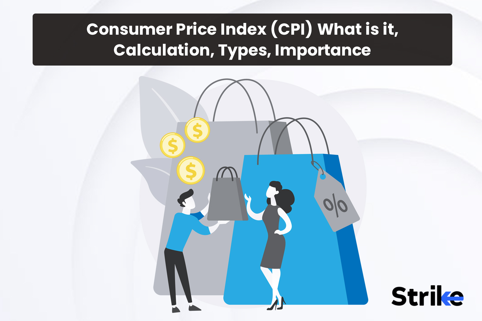 Consumer Price Index (CPI): What is it, Calculation, Types, Importance