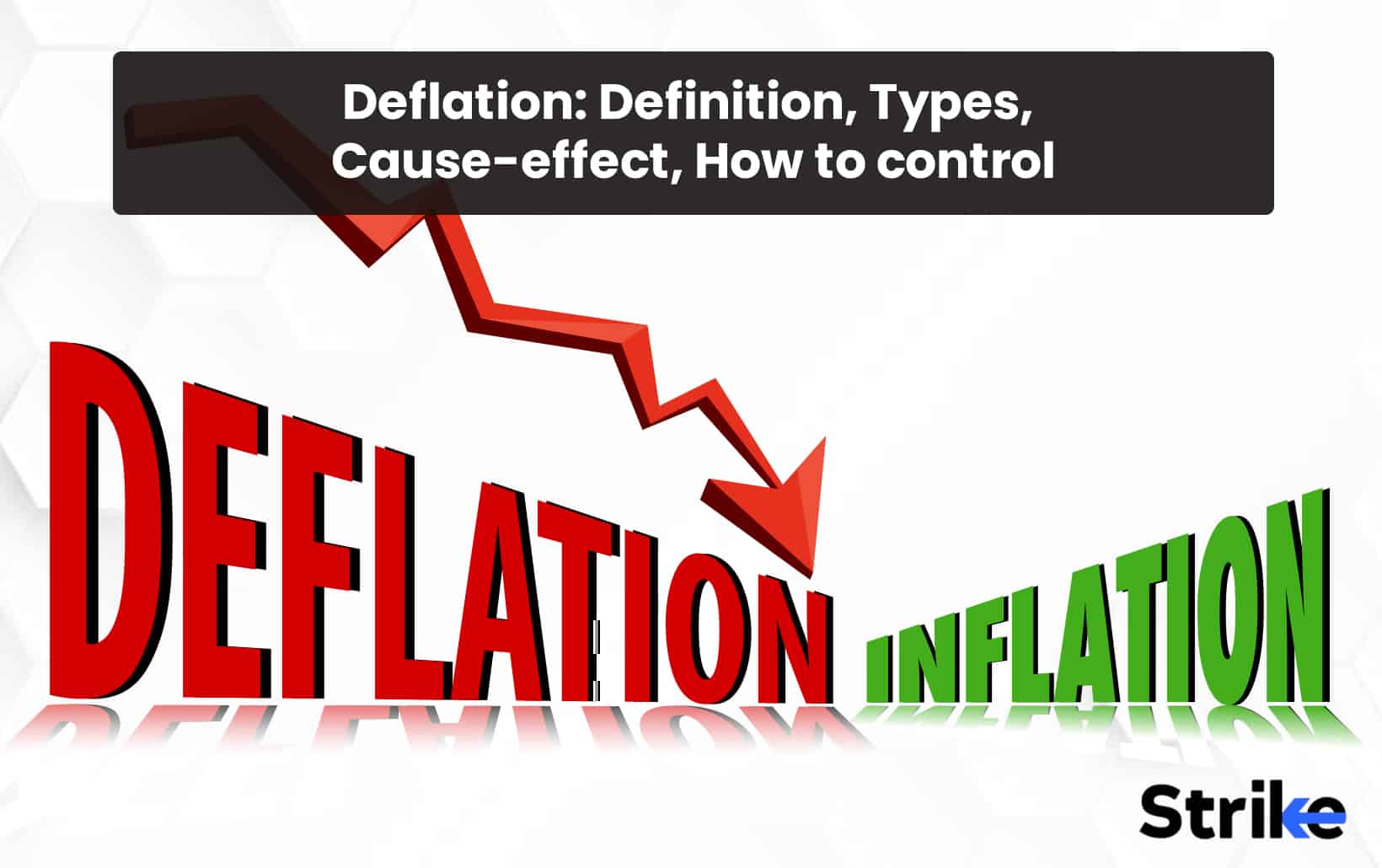 Deflation Definition Types Cause effect How to control