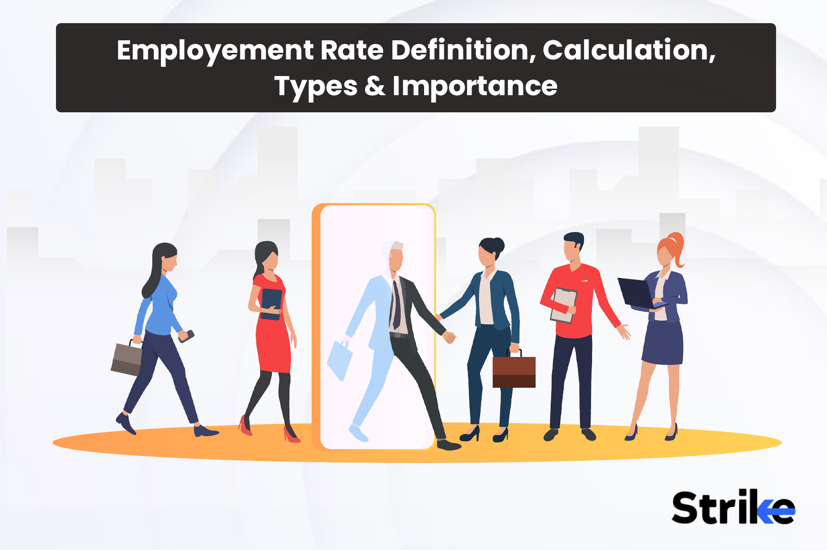 Employment Rate: Definition, Calculation, Types & Importance