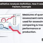 Qualitative Analysis Definition, How it works, Factors, Example