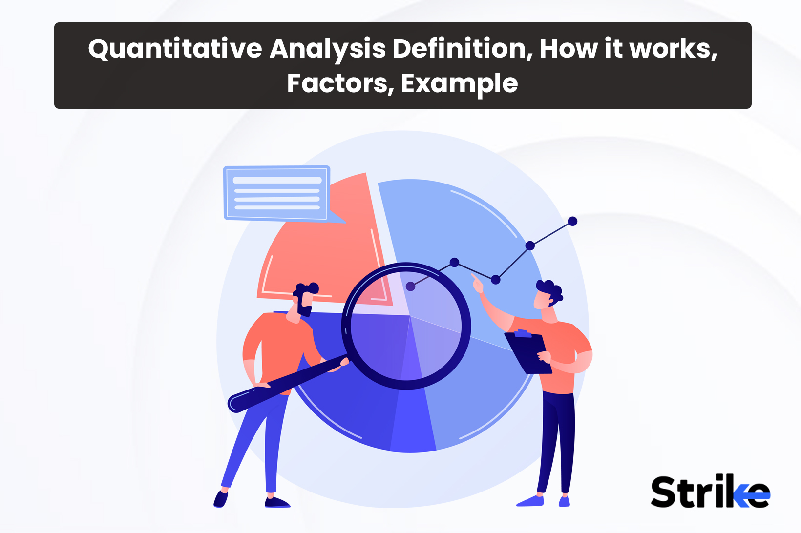 Quantitative Analysis: Definition, How it works, Factors, Example