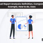 Annual Report Analysis: Definition, Components, Example, How to Do, Uses