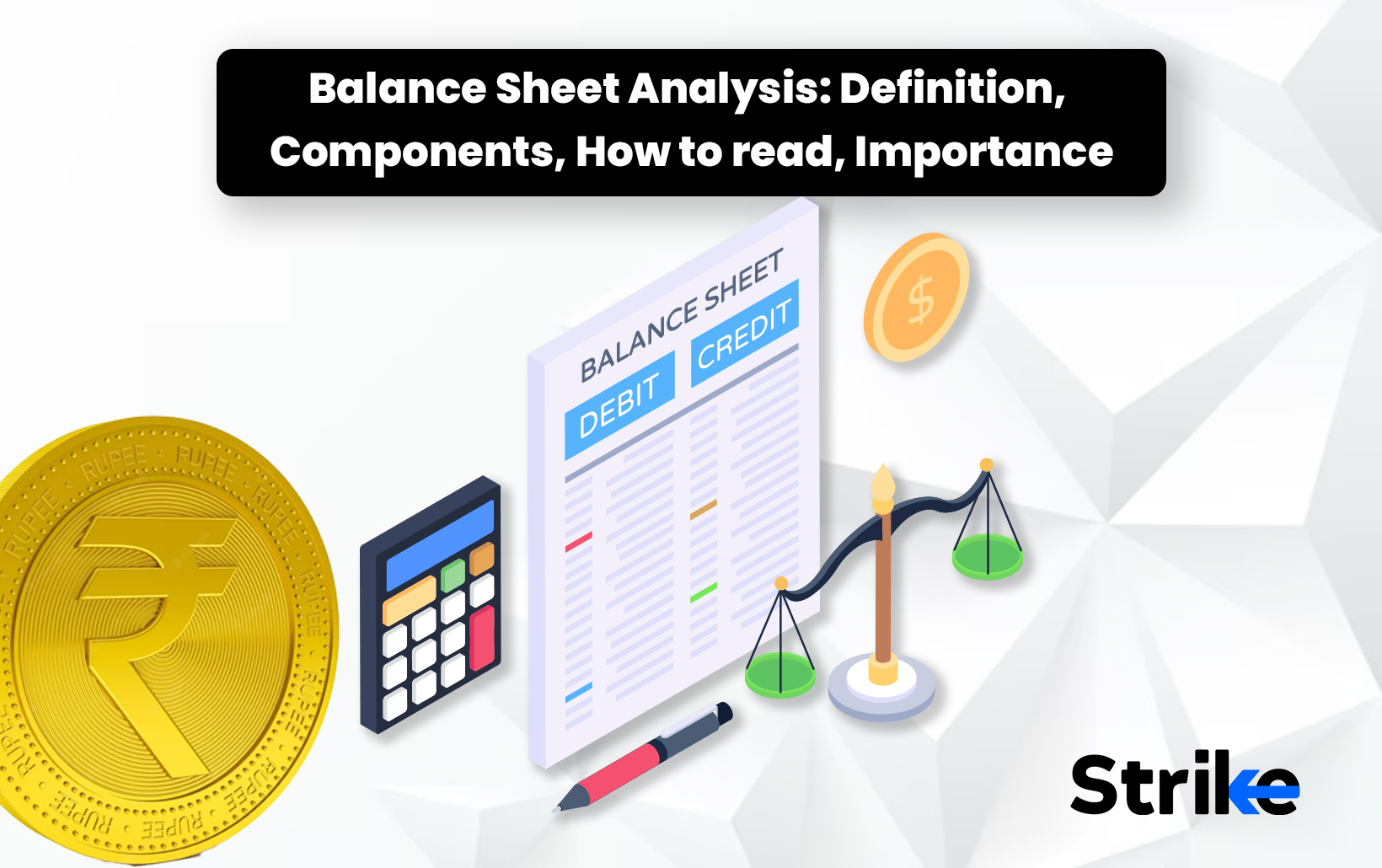 Balance Sheet Analysis: Definition, Components, How to read, Importance