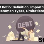 Debt Ratio: Definition, Importance, Common Types, Limitations