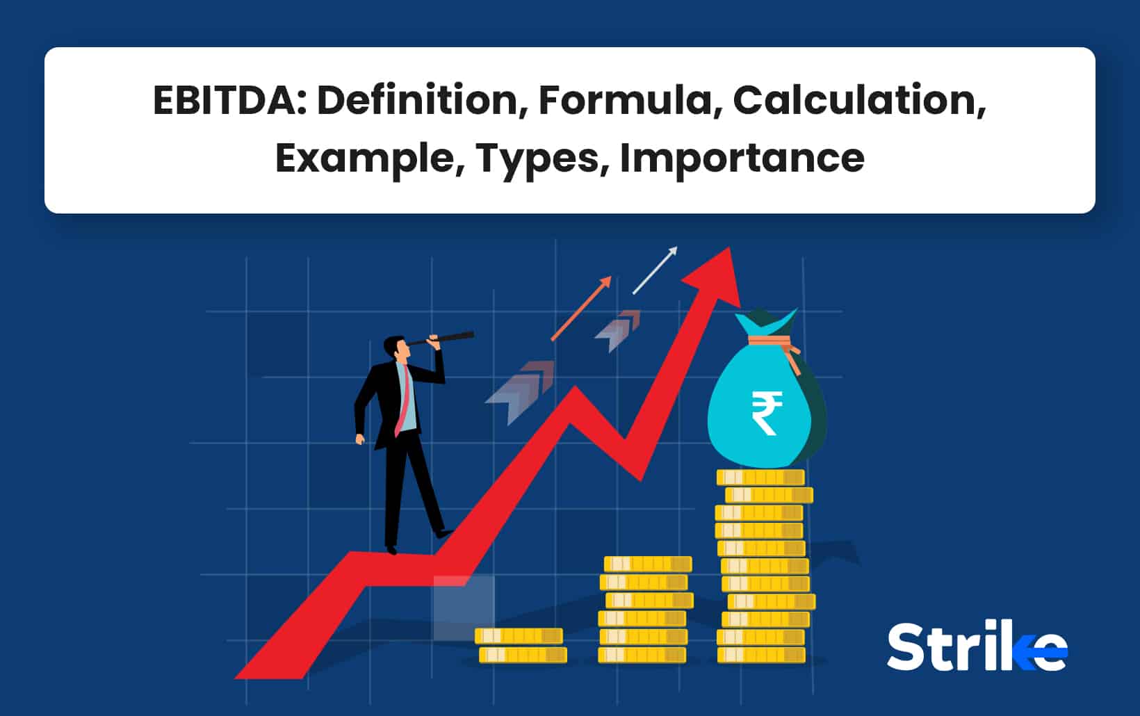 EBITDA: Definition, Formula, Calculation, Example, Types, Importance