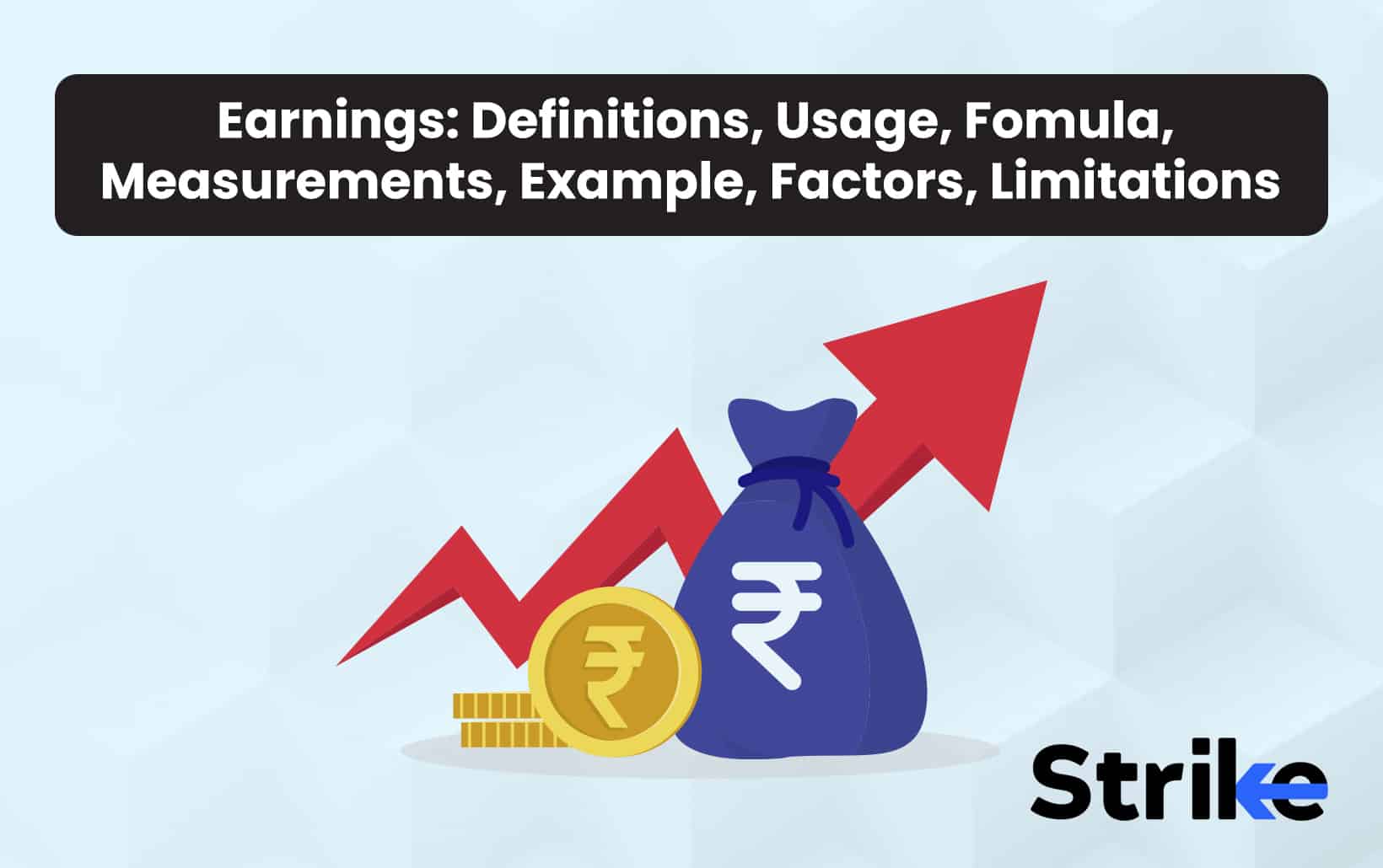 Earnings Definitions Usage Fomula Measurements Example Factors Limitations