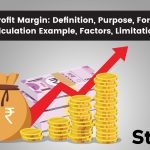 Net Profit Margin: Definition, Purpose, Formula, Calculation Example, Factors, Limitations