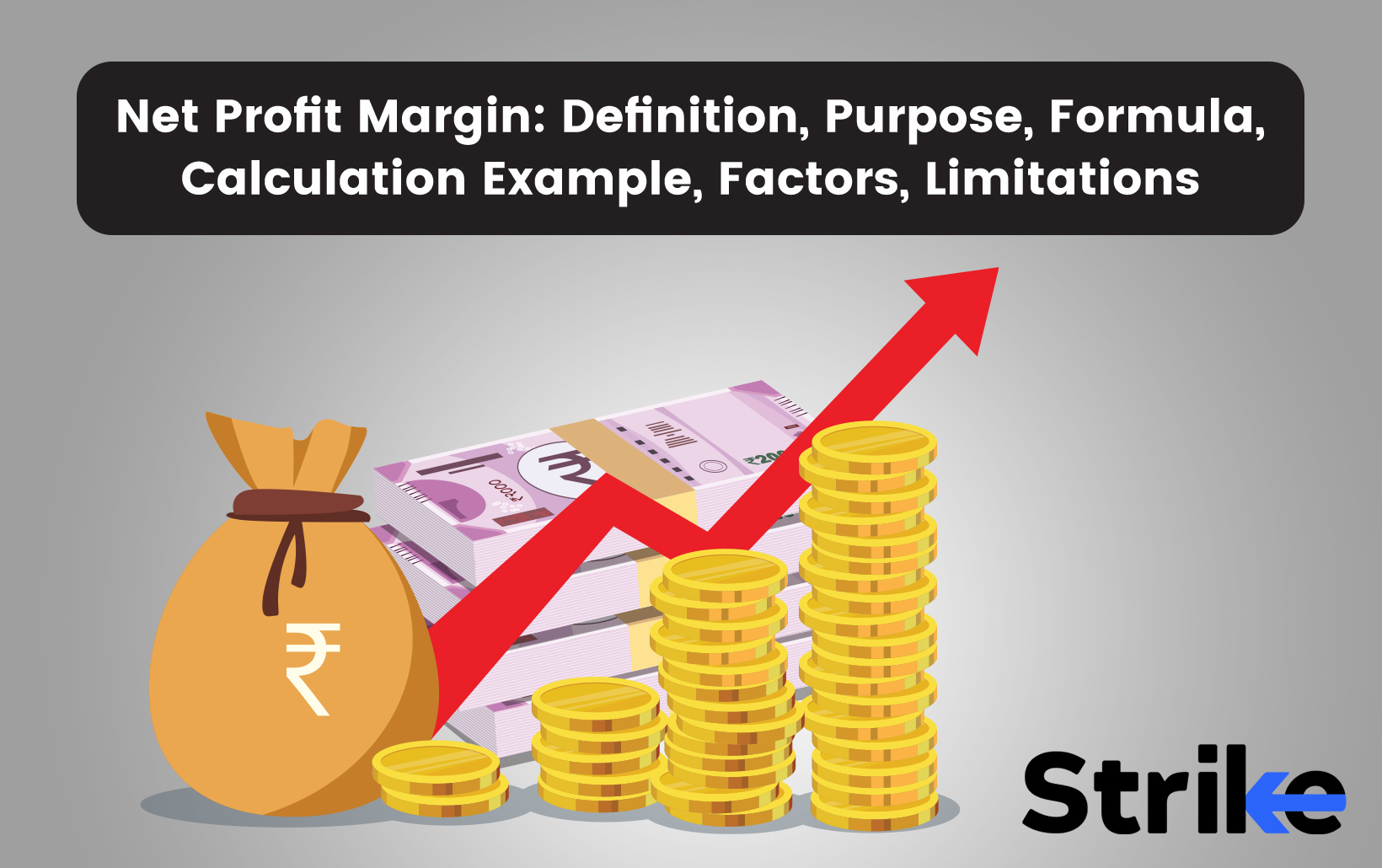 Net Profit Margin: Definition, Purpose, Formula, Calculation Example, Factors, Limitations
