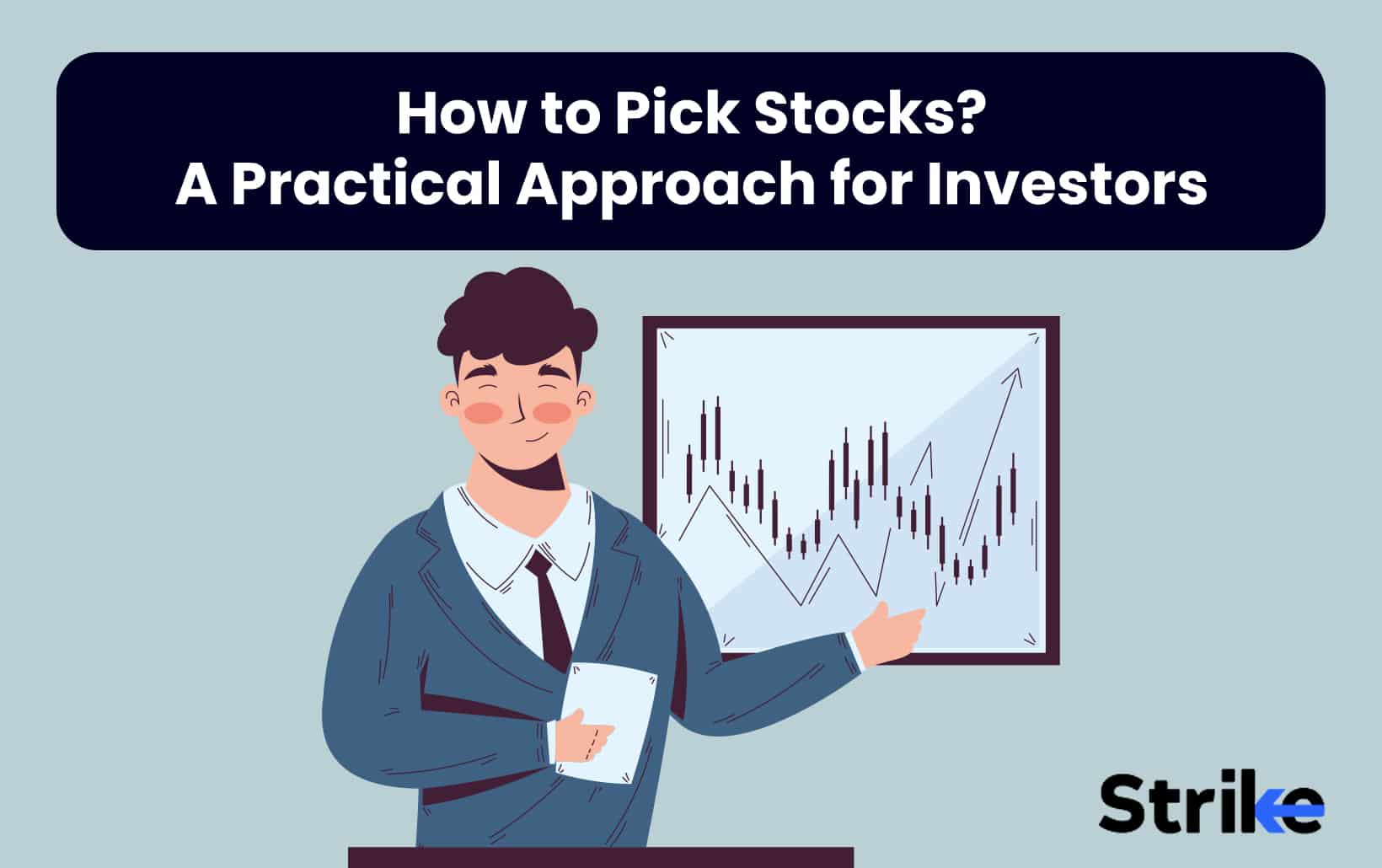 How to Pick Stocks? A Practical Approach for Investors