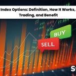 Index Options: Definition, How It Works, Trading, and Benefits