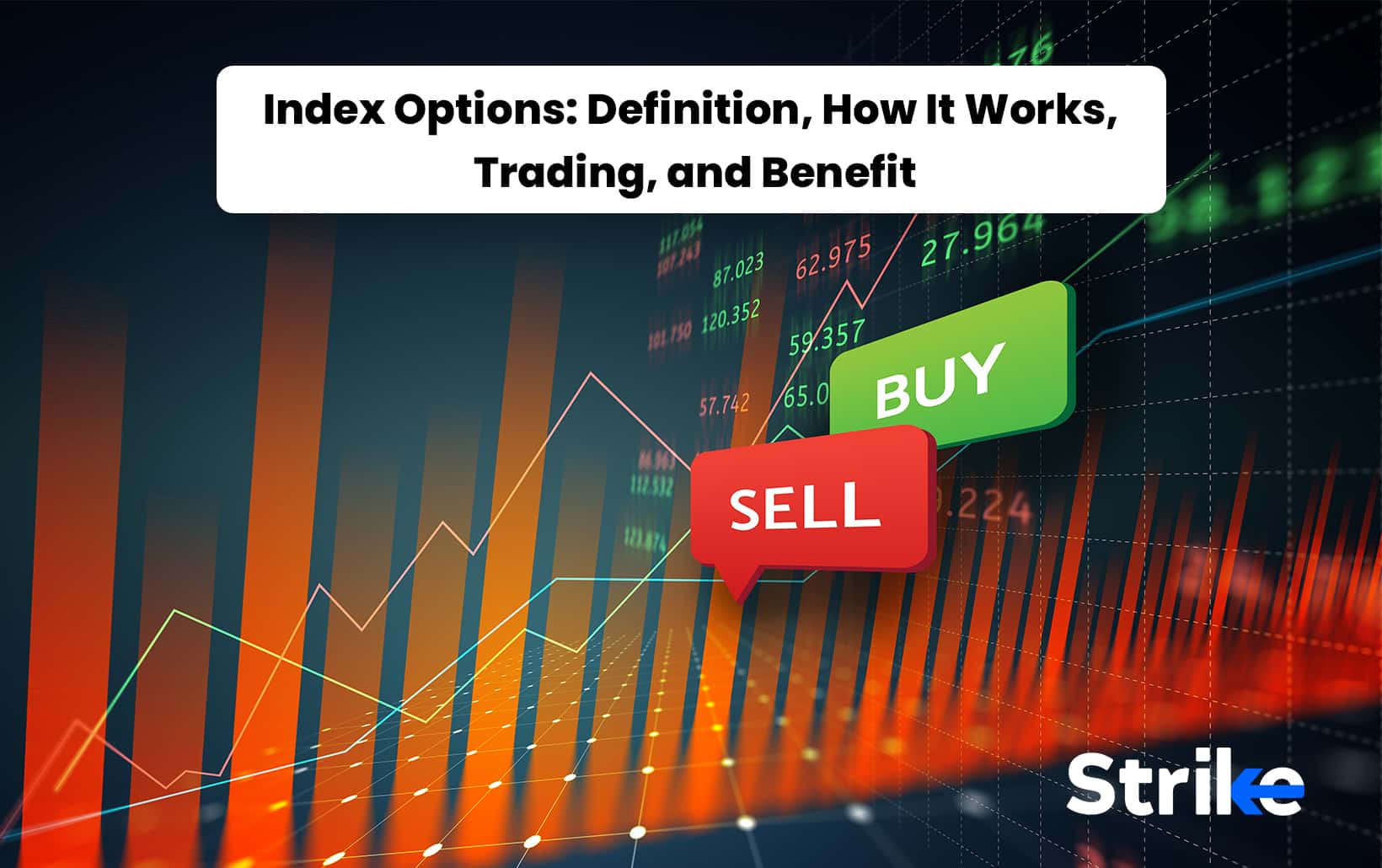 Index Options: Definition, How It Works, Trading, and Benefits