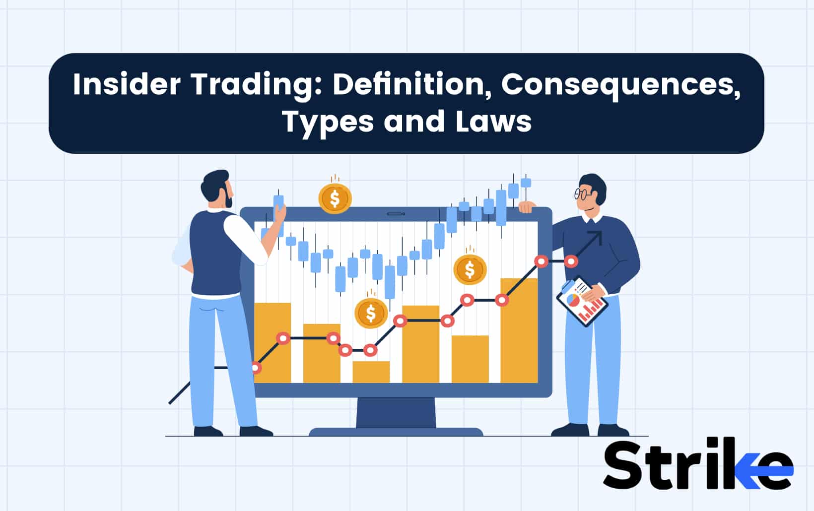 Insider Trading: Definition, Consequences, Types and Laws