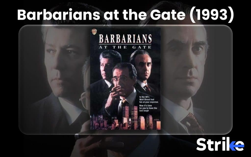 25 Best Stock Market Movies to Watch in 2025 68 Barbarians at the Gate (1993)